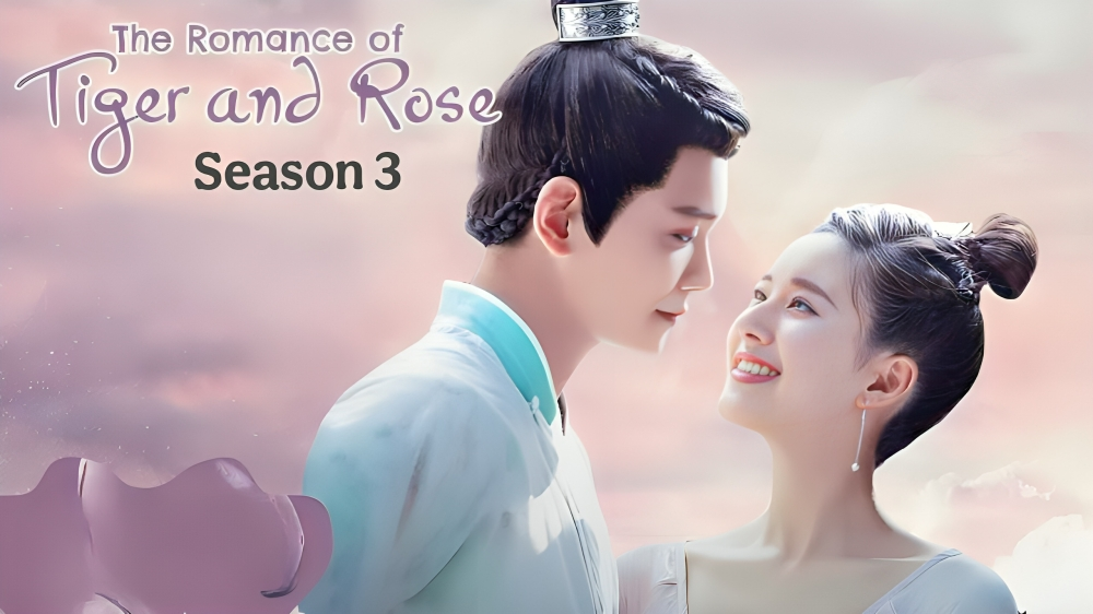 The Romance of Tiger and Rose Season 3